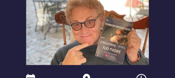 Presentazione del libro “Ti racconto tuo padre” di Fabrizio Bracconeri