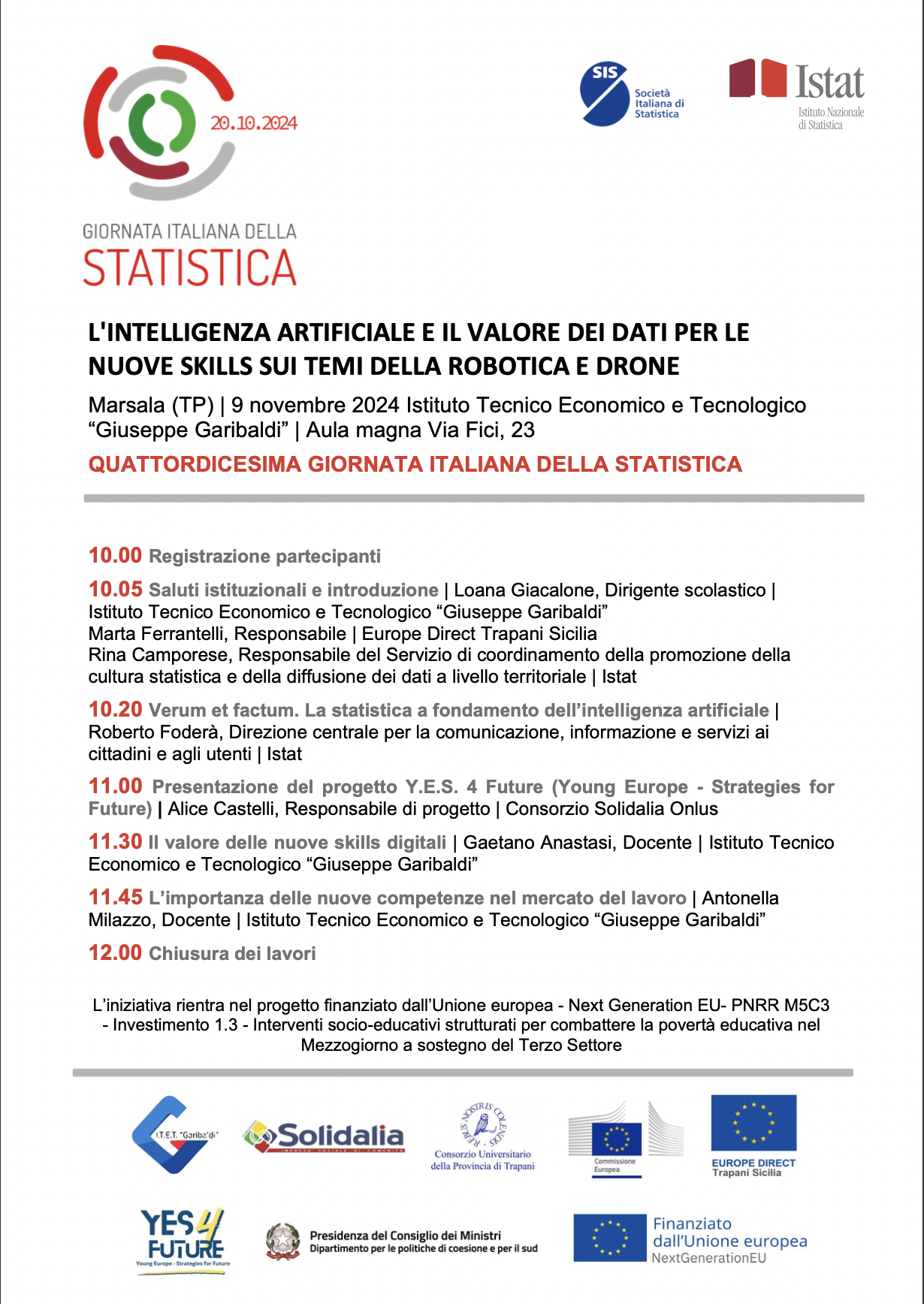 Robotica, utilizzo dei droni ed intelligenza artificiale: si presenta il progetto Y.E.S. 4 FUTURE