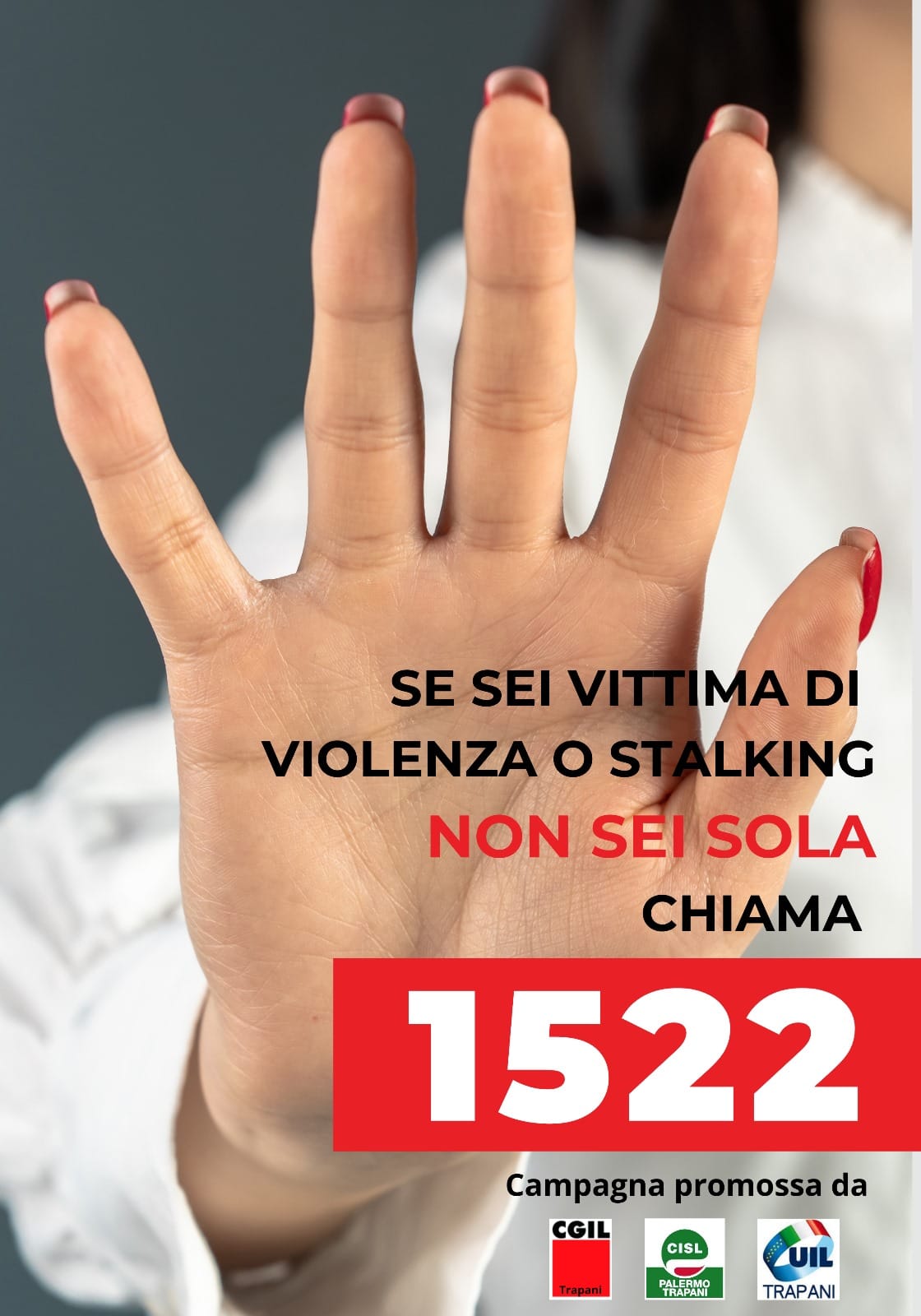 Per il 25 novembre una campagna informativa di Cgil, Cisl e Uil Trapani sul numero antiviolenza 1522